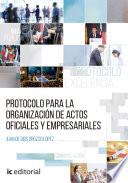 libro Protocolo Para La Organización De Actos Oficiales Y Empresariales